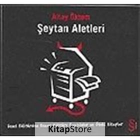 ŞEYTAN ALETLERI GENEL KÜLTÜRDEN KENAR KÜLTÜRE FANZINLER VE ÖTEKİ KITAPLAR - ALTAY ÖKTEM