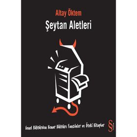 ŞEYTAN ALETLERI - GENEL