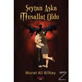 Şeytan Aşka Musallat Oldu - Murat Ali Bilkay