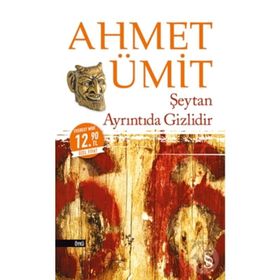 ŞEYTAN AYRINTIDA GIZLIDIR - AHMET ÜMİT