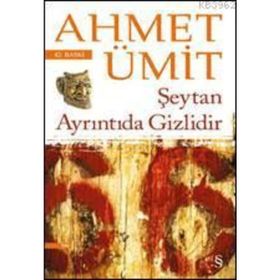 ŞEYTAN AYRINTIDA GIZLIDIR - AHMET ÜMİT