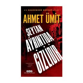ŞEYTAN AYRINTIDA GIZLIDIR - AHMET ÜMİT