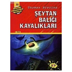 ŞEYTAN BALIĞI KAYALIKLARI BÜYÜK DÖRT KAFADARLAR TAKIMI - 33 - THOMAS BREZINA