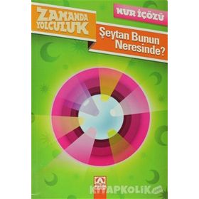 ŞEYTAN BUNUN NERESINDE? - NUR ICOZU