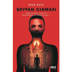 Şeytan Çıkmazı - Neşe Kaya