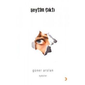 ŞEYTAN ÇIKTI - GÜNER ARSLAN