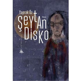 Şeytan Disko - Yaprak Öz
