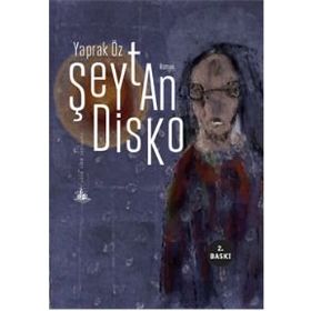 Şeytan Disko - Yaprak Öz