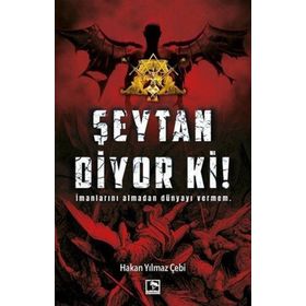 Şeytan Diyor Ki! - Hakan Yılmaz Çebi
