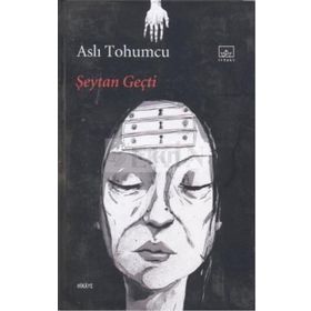 ŞEYTAN GEÇTİ - ASLI TOHUMCU