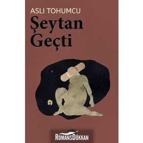 ŞEYTAN GEÇTİ - ASLI TOHUMCU