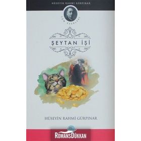 Şeytan İşi - Tüm Eserleri - Hüseyin Rahmi Gürpınar