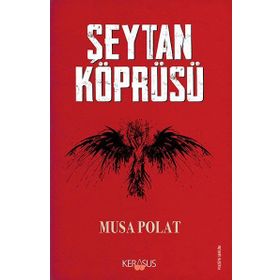 Şeytan Köprüsü - Musa Polat