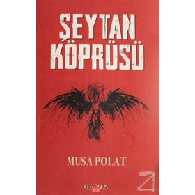 Şeytan Köprüsü - Musa Polat