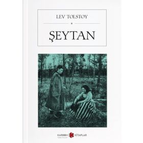 ŞEYTAN - LEV NİKOLAYEVİÇ TOLSTOY