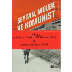 ŞEYTAN, MELEK VE KOMÜNIST - GENEL