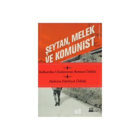 ŞEYTAN, MELEK VE KOMÜNIST - GENEL