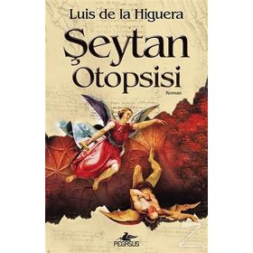 Şeytan Otopsisi - Luis De La Higuera