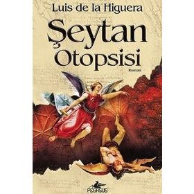 Şeytan Otopsisi - Luis De La Higuera