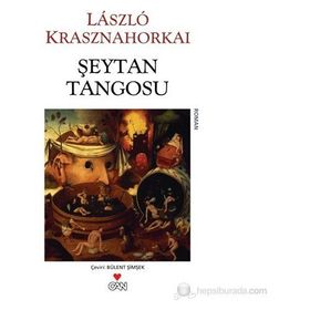 ŞEYTAN TANGOSU - LASZLO KRASZNAHORKAI