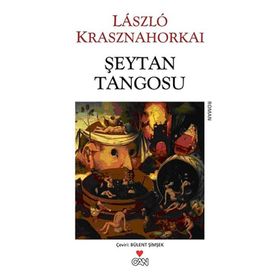 ŞEYTAN TANGOSU - LASZLO KRASZNAHORKAI