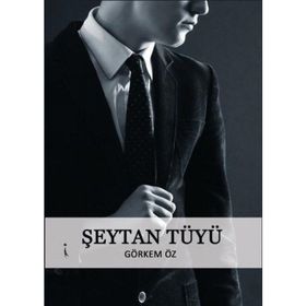 Şeytan Tüyü - Görkem Öz