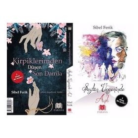 Şeytan Üçgeninde + Aşk Kirpiklerimden Düşen Son Damla - Sibel Ferik - Parana Yayınları