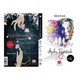Şeytan Üçgeninde + Aşk Kirpiklerimden Düşen Son Damla - Sibel Ferik - Parana Yayınları