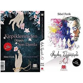 Şeytan Üçgeninde + Aşk Kirpiklerimden Düşen Son Damla - Sibel Ferik - Parana Yayınları