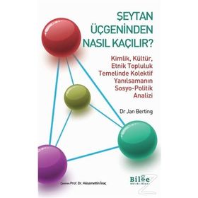 Şeytan Üçgeninden Nasıl Kaçılır? - Jan Berting