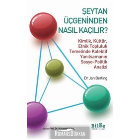 Şeytan Üçgeninden Nasıl Kaçılır? - Jan Berting