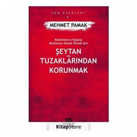 Şeytan Ve Tuzaklarından Kurtulmak - Mehmet Pamak