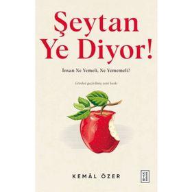 Şeytan Ye Diyor ! Ketebe Yayınları