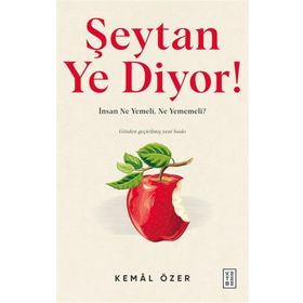 Şeytan Ye Diyor ! Ketebe Yayınları