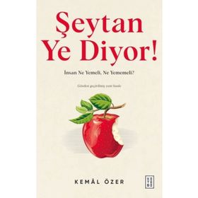 Şeytan Ye Diyor ! Ketebe Yayınları