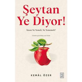 Şeytan Ye Diyor ! Ketebe Yayınları