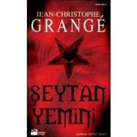 ŞEYTAN YEMINI - JEAN-CHRISTOPHE GRANGE