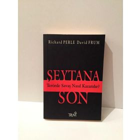 ŞEYTANA SON TERÖRDE SAVAŞ NASIL KAZANILIR? - RICHARD PERLE, DAVID FRUM