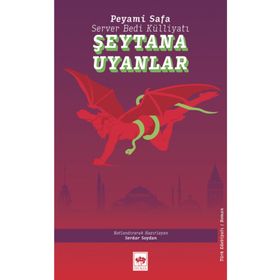 Şeytana Uyanlar - Peyami Safa