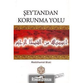 Şeytandan Korunma Yolu - Abdülhamid Bilali