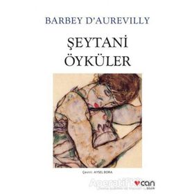 Şeytani Öyküler / Barbey Daurevilly / Can Yayınları