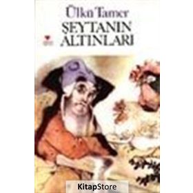 Şeytanın Altınları - Ülkü Tamer