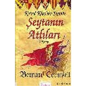 ŞEYTANIN ATLILARI 1 KUTSAL KASE'NIN PEŞİNDE - BERNARD CORNWELL