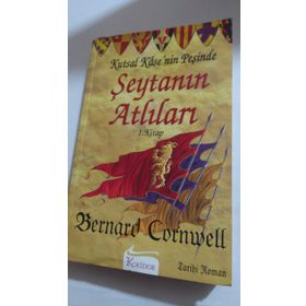 ŞEYTANIN ATLILARI 1 KUTSAL KASE'NIN PEŞİNDE - BERNARD CORNWELL