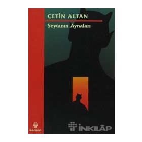 ŞEYTANIN AYNALARI - ÇETİN ALTAN