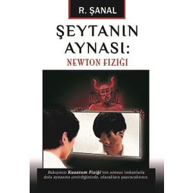 Şeytanın Aynası Newton Fiziği - R. Şanal
