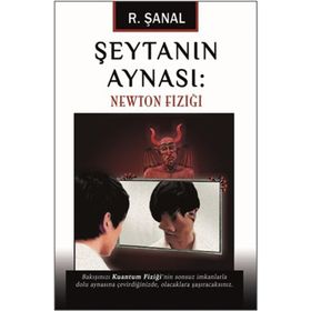 Şeytanın Aynası Newton Fiziği - R. Şanal