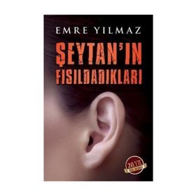 ŞEYTAN'IN FISILDADIKLARI - EMRE YILMAZ