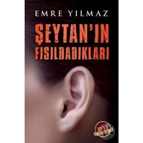 ŞEYTAN'IN FISILDADIKLARI - EMRE YILMAZ