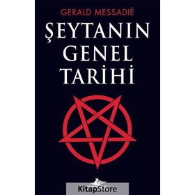 ŞEYTANIN GENEL TARIHI - GERALD MESSADIE